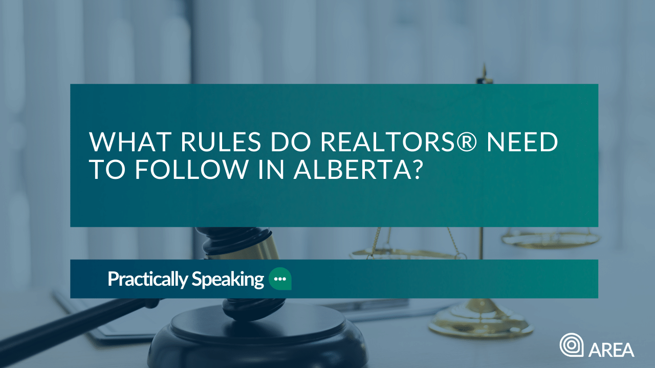 What rules do REALTORS® need to follow in Alberta?